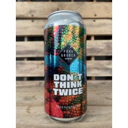 Dont´t Think Twice TIPA 10,6% - Zombier
