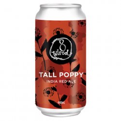 8 Wired Tall Poppy India Red Ale