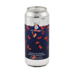 Other Half Brewing Co. Double Dry Hopped Stacks On Stacks: Southern Hemisphere
