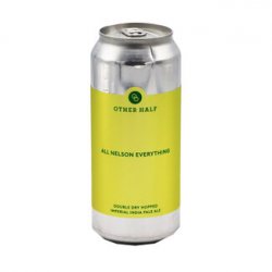 Other Half Brewing Co. All Nelson Everything