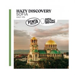 Hazy Discovery Sofia  Pinta, Sofia Electric - Manoalus