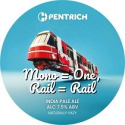 Pentrich Brewing Co Mono = One, Rail = Rail (Keg) - Pivovar