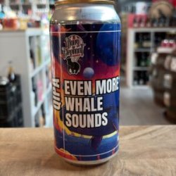 Bang The Elephant Brewing Co EVEN MORE WHALE SOUNDS