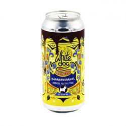 White Dog Brewery - BANANANANANANANANANANANANANANANANANANAS - Bierloods22