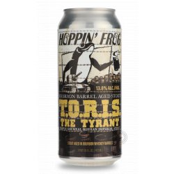 Hoppin’ Frog Barrel Aged TORIS The Tyrant