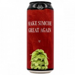 Sibeeria – Make Simcoe Great Again - Rebel Beer Cans