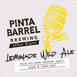 PINTA Barrel Brewing After Hours: Lemonade Wild Ale