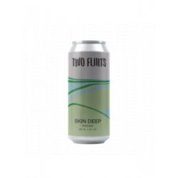 Two Flints Skin Deep - Beer Merchants