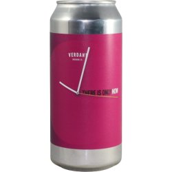 Verdant Brewing Co There Is Only Now
