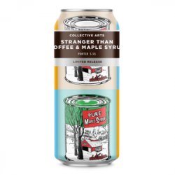 Collective Arts Brewing Stranger Than Coffee & Maple Syrup - Beer Force