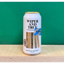 Wiper & True X Verdant Birthday Beer No.5 - Keg, Cask & Bottle