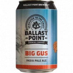 Big Gus 355ml  Ballast Point - Barrilito Beer Shop