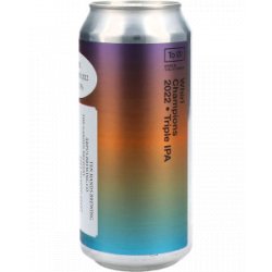 TO ØL Whirl Champions 2022 Triple IPA - Drankgigant.nl