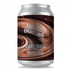 Metanoia Brewing Endless Everything