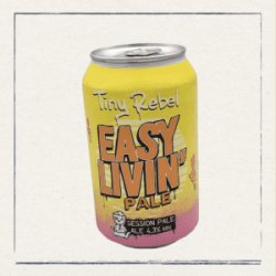 Tiny Rebel  Easy Livin’ - The Head of Steam