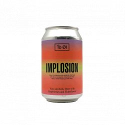 To Øl Implosion Fruited