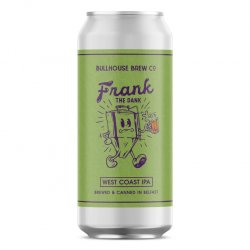 Bullhouse Frank The Dank - Kwoff