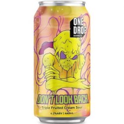 One Drop Brewing Dont Look Back Cream Sour 440ml - The Beer Cellar