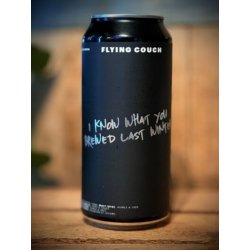 Flying Couch Brewing I Know What You Brewed Last Winter