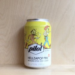 Pilot 'Hellzapoppin!' Mexican Style Corn Lager Cans - The Good Spirits Co.