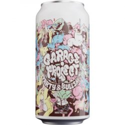 Garage Project Party & Bullshit