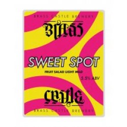 Brass Castle Sweet Spot (Cask) - Pivovar