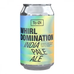 To Øl Whirl Domination - Beer Force