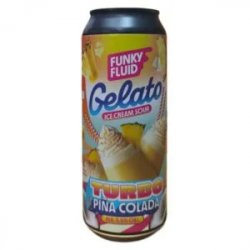 Funky Fluid Gelato: Turbo Piña Colada Funky Fluid Gelato: Turbo Piña Colada