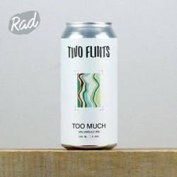 Two Flints Too Much: An Unruly IPA - Radbeer