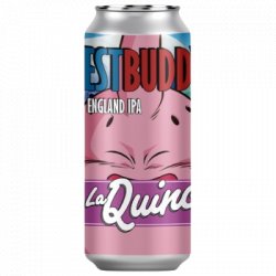 Best Buddy La Quince                                                                                                  New England IPA - OKasional Beer