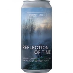 Burnt Mill Brewery Reflection of Time Strong Ale   - The Beer Garage