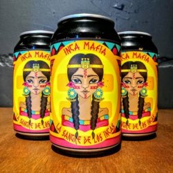 Inca Mafia - La Sangre De Los Incas - Little Beershop