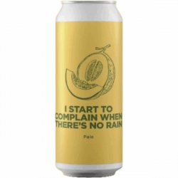 Pomona Island Brew Co. I START TO COMPLAIN WHEN THERE