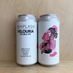 Whiplash 'Velouria' DIPA Cans*Reduced*ShortDated* - The Good Spirits Co.