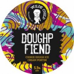 Wilde Child Doughp Fiend (Cask) - Pivovar