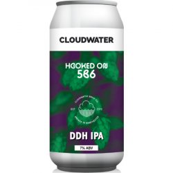 Cloudwater Brew Co Hooked On 586 IPA  The Beer Garage - The Beer Garage