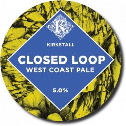 KIRKSTALL CLOSED LOOP - Vertical Drinks - Kirkstall