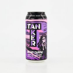 TANKER   Oh my zappa hele õlu alk.6.0% vol 440ml eesti - Kaubamaja