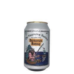 De Kromme Haring Barbarian Fishing Citra / Krush