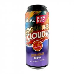 Funky Fluid Double Cloudy