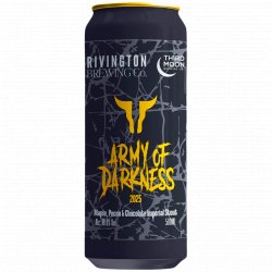 Rivington Brewing Co Army Of Darkness 2025