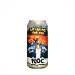 Floc.  Anything For You Bright Pale Ale - Craft Metropolis