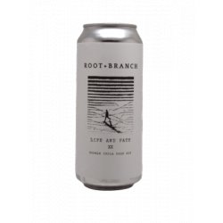 Root + Branch Brewing Life And Fate XX
