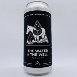 Holy Mountain The Water & The Well Hazy IPA Can - Bottleworks