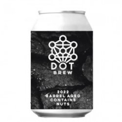 DOT Brew Contains Nuts 2022 Imperial Stout - Craft Beers Delivered