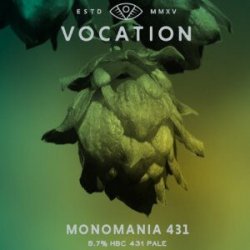 Vocation  Monomania - Bierwinkel de Verwachting
