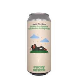 everywhere beyond the ordinary