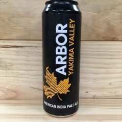 Arbor Yakima Valley 568ml Can - Kay Gee’s Off Licence