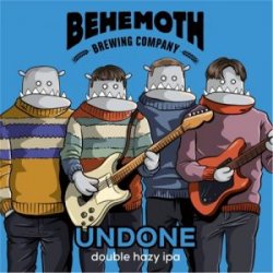 Behemoth Undone Hazy Double IPA - Craftissimo