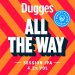 Dugges All The Way 4,2% 30 l KeyKeg Dugges All The Way 4,2% 30 l KeyKeg